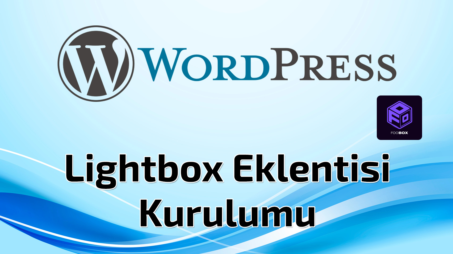 WordPress Lightbox Eklentisi Kurulumu