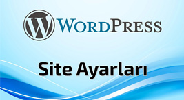 Wordpress Site Ayarları