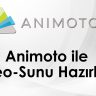 Animoto ile Video ve Sunu Oluşturun