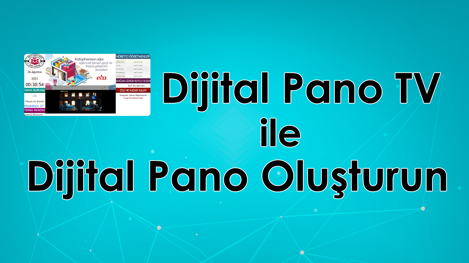 Dijital Pano TV ile Dijital Pano Oluşturun